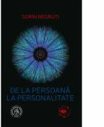 De la persoana la personalitate - Sorin Negruti (ISBN: 9786068770727)