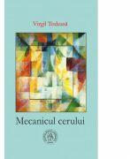Mecanicul cerului - Virgil Todeasa (ISBN: 9786068699295)