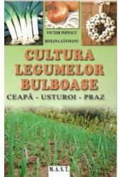Cultura legumelor bulboase - Victor Popescu (ISBN: 9789731822907)