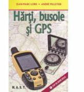 Harti, busole si GPS - Jean-Marc Lord (ISBN: 9786066490030)