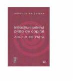 Infractiuni privind piata de capital. Abuzul de piata - Doris Alina Serban (ISBN: 9786066738217)