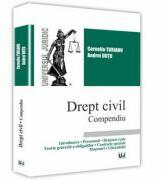 Drept civil. Compendiu - Corneliu Turianu, Andrei Dutu (ISBN: 9786066738330)