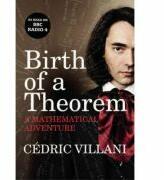 Birth of a Theorem: A Mathematical Adventure - Cedric Villani (ISBN: 9781847922533)