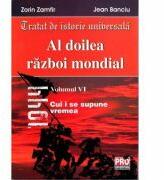 Al Doilea Razboi Mondial Volum 6 - Zorin Zamfir (ISBN: 9786066475020)