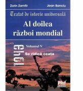 Al doilea razboi mondial vol. V - Zorin Zamfir, Jean Banciu (ISBN: 9789731298795)