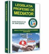 Legislatia profesiei de mediator - Zeno Sustac (ISBN: 9786066731713)