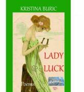 Lady Luck. Poems - Kristina Buric (ISBN: 9786060491729)