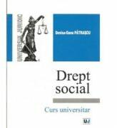 Drept social - Denisa-Oana Patrascu (ISBN: 9786066734714)