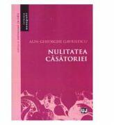 Nulitatea casatoriei - Alin-Gheorghe Gavrilescu (ISBN: 9786066733755)
