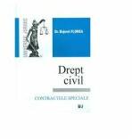 Drept civil. Contractele speciale - Bujorel Florea (ISBN: 9786066731973)