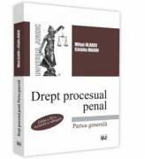 Drept procesual penal. Partea generala. Editia a 3-a - Mihai Olariu, Catalin Marin (ISBN: 9786063906343)