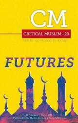 Critical Muslim 29 - Ziauddin Sardar (ISBN: 9781787381490)