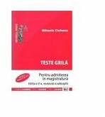 Teste grila pentru admiterea in magistratura. Editia a V-a - Mihaela Ciobanu (ISBN: 9789731277431)