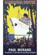 Caribbean Winter - Paul Morand (ISBN: 9781909930681)