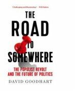 The Road to Somewhere - David Goodhart (ISBN: 9781849047999)