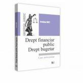 Drept financiar public. Drept bugetar - Cristina Onet (ISBN: 9786063903755)