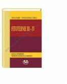 Fitotehnie III-IV. Manual universitar pentru invatamantul la distanta - Marin Stefan, Emilia Constantinescu (ISBN: 9786061400867)