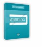 Morphology - Elena Marascu (ISBN: 9786061404391)