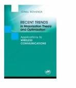 Recent Trends in Majorization Theory and Optimization. Applications to Wireless Communications - Ionel Roventa (ISBN: 9786061409259)
