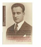 Dmytro Ivasina-Herodot: consul, publicist, poet, activist ucrainean in Regatul Romaniei - Vadim Guzun, Olga Porohivska-Andrici (ISBN: 9789731099187)