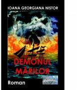 Demonul marilor - Ioana Georgiana Nistor (ISBN: 9786067168976)