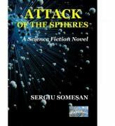 Attack of the Spheres - Sergiu Somesan (ISBN: 9786067168662)