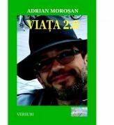 Viata 2. 0 - Adrian Morosan (ISBN: 9786067168884)