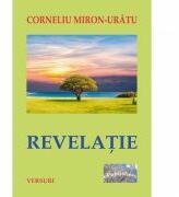 Revelatie - Corneliu Miron Uritu (ISBN: 9786067167528)
