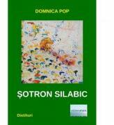 Sotron silabic - Domnica Pop (ISBN: 9786060011187)