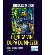 Bunica vine dupa Dumnezeu - Ion Burcin-Bion (ISBN: 9786060010944)