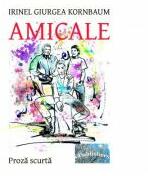 Amicale - Irinel Giurgea Kornbaum (ISBN: 9786067167818)