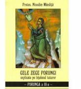 Cele zece porunci Porunca 3 - Nicodim Mandita (ISBN: 9789738440999)