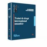 Tratat de drept international umanitar - Ion Dragoman, David Ungureanu (ISBN: 9786063902314)