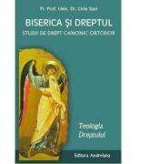 Biserica si dreptul Vol. 1: Teologia dreptului - Liviu Stan (ISBN: 9786068106274)
