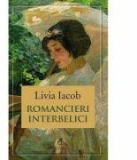 Romancieri interbelici - Livia Iacob (ISBN: 9786069088166)