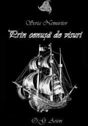 Prin cenusa de visuri - O. G. Arion (ISBN: 9786069479520)