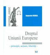 Dreptul Uniunii Europene - Augustin Fuerea (ISBN: 9786066737890)