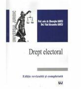 Drept electoral. Editie revizuita si completata - Gheorghe Iancu, Vlad Alexandru Iancu (ISBN: 9786066737012)