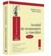 Acordul de recunoastere a vinovatiei - Teodor Manea, Madalina Pascu (ISBN: 9786066736022)
