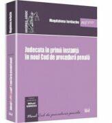 Judecata in prima instanta in noul Cod de procedura penala - Magdalena Iordache (ISBN: 9786066734417)