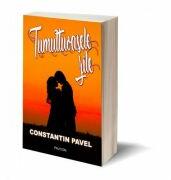 Tumultuoasele zile - Constantin D. Pavel (ISBN: 9786068879291)