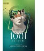 Brasovul in 1001 versuri - Adrian Lesenciuc (ISBN: 9786060292036)