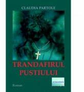 Trandafirul pustiului - Claudia Partole (ISBN: 9786060010128)
