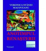 Anotimpul renasterii - Veronica Stanei Macoveanu (ISBN: 9786067005264)