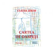Cartea de oaspeti - Clelia Ifrim (ISBN: 9786067009781)
