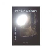 In valea umbrelor - Ovidiu Oana-Parau (ISBN: 9786069960646)
