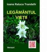 Legamantul vietii - Ioana Raluca Trandafir (ISBN: 9786069960165)