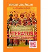 Literatura in lumina Ortodoxiei - Sergiu Ciocarlan (ISBN: 9786069960226)
