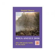 Roua anului 2016 - Daniel Onaca (ISBN: 9781548049768)
