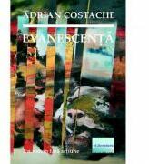 Evanescenta - Adrian Costache (ISBN: 9786067009408)
